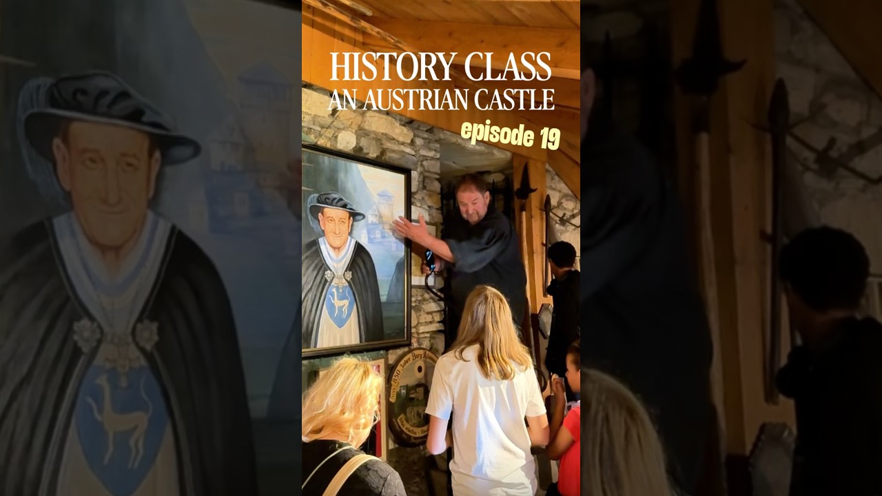 Worldschooling in Austria as an American family: EPISODE 19 History class in an austrian castle,