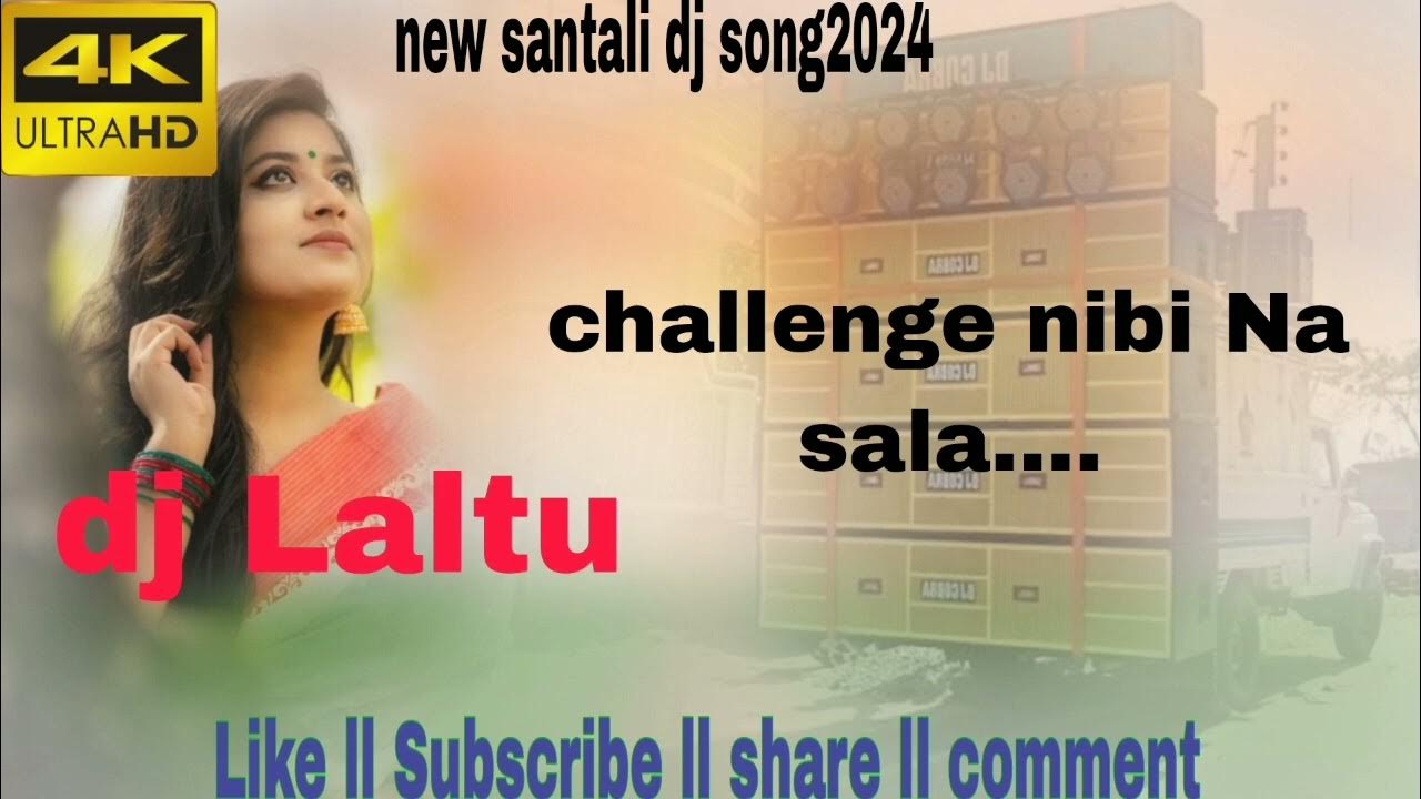 Challenge Nibi Na Sala Full Movie Download challenge nibi Na sala new santali dj song 2024#dj laltu - YouTube