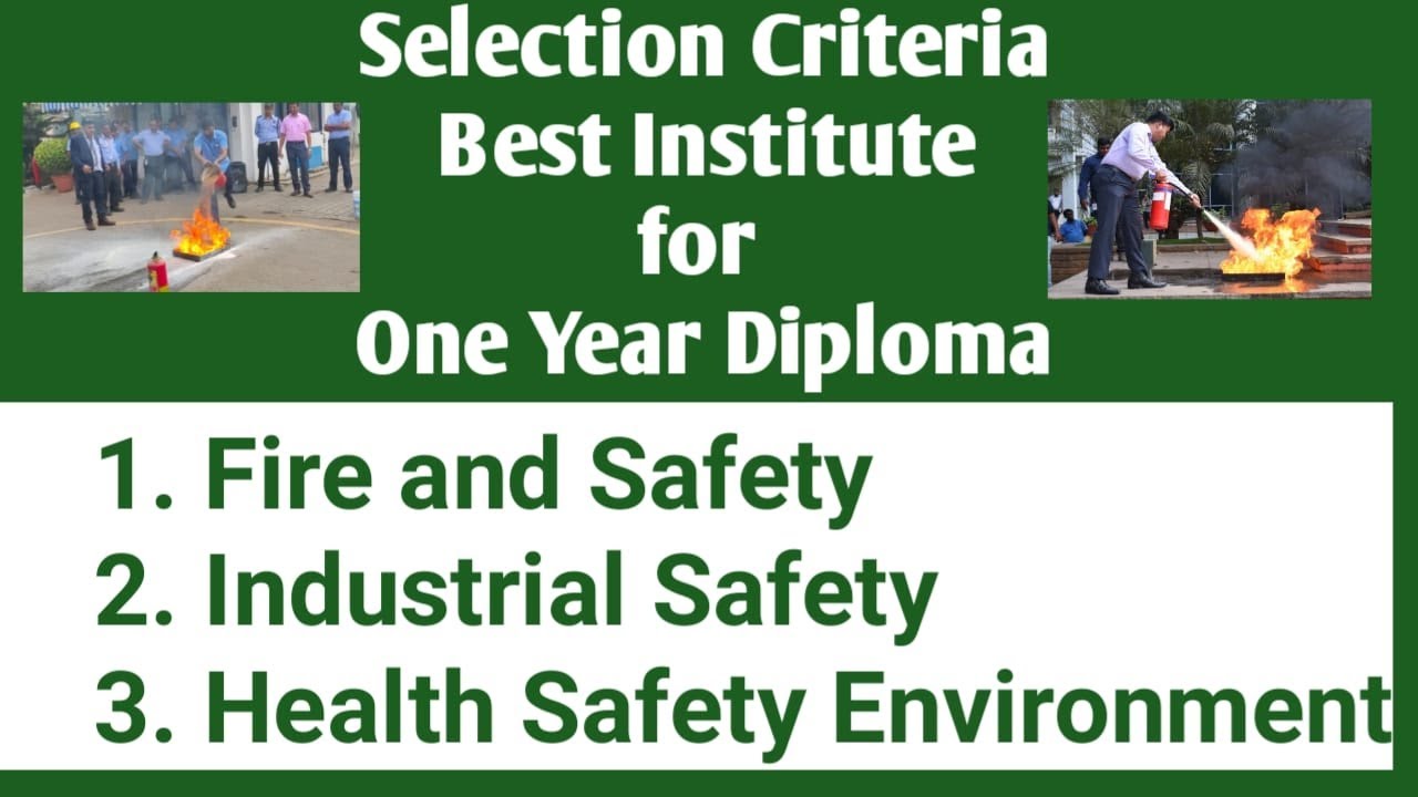 One Year Diploma in Fire & Safety, Selection Criteria for Best