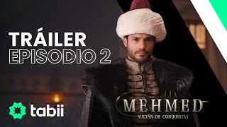 Mehmed: Sultán de conquistas | Tráiler episodio 2