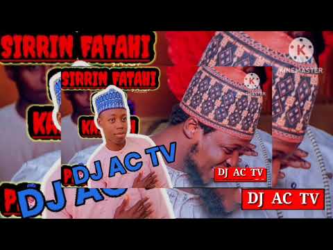 Sirrin Fatahi Remix Audio Dj Ac Mai Zafafan Sauti 2024