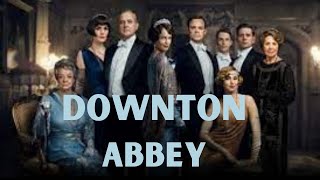 DOWNTON ABBEY (2019) Review *Spoiler-free*