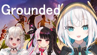 # 04 【Grounded】裏庭でサバイバル生活!!深夜ふれんず。 【アルス・アルマル/にじさんじ】