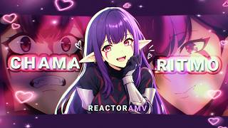 Esil Radiru 💜🔥「Chama Ritmo」AMV/Edit