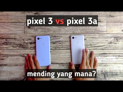 jangan sampai salah beli! perbedaan google pixel 3 dan 3a