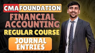 L11 Journal Entries | CMA Foundation Financial Accounting