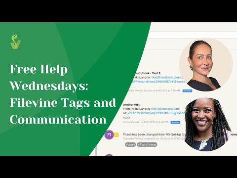 Free Help Wednesdays: Tags and Communication in Filevine