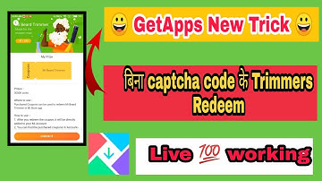 GetApps redeem | without captcha redeem mi bread trimmers | बिना captcha से trimmers redeem