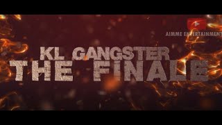 KL GANGSTER 3 - THE FINALE ( AIMme ENTERTAINMENT TRAILER )