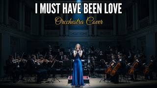 It Must Have Been Love | Epic Cinematic Orchestral Cover | Roxette