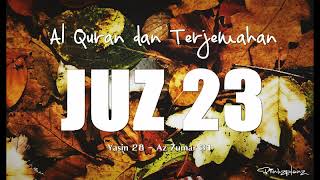 Juzz 23 Al Quran dan Terjemahan Indonesia