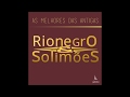 Rionegro e Solimões - Tocando Em Frente [Ao Vivo] (As Melhores das Antigas)