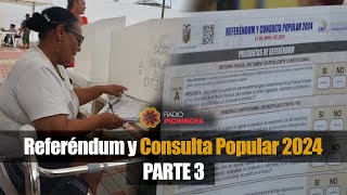 🔴 #EnVIVO | Cobertura especial: Referéndum y Consulta Popular 2024 - Parte 3