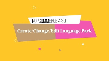Create/Change/Edit Language Pack - Nopcommerce 4.30