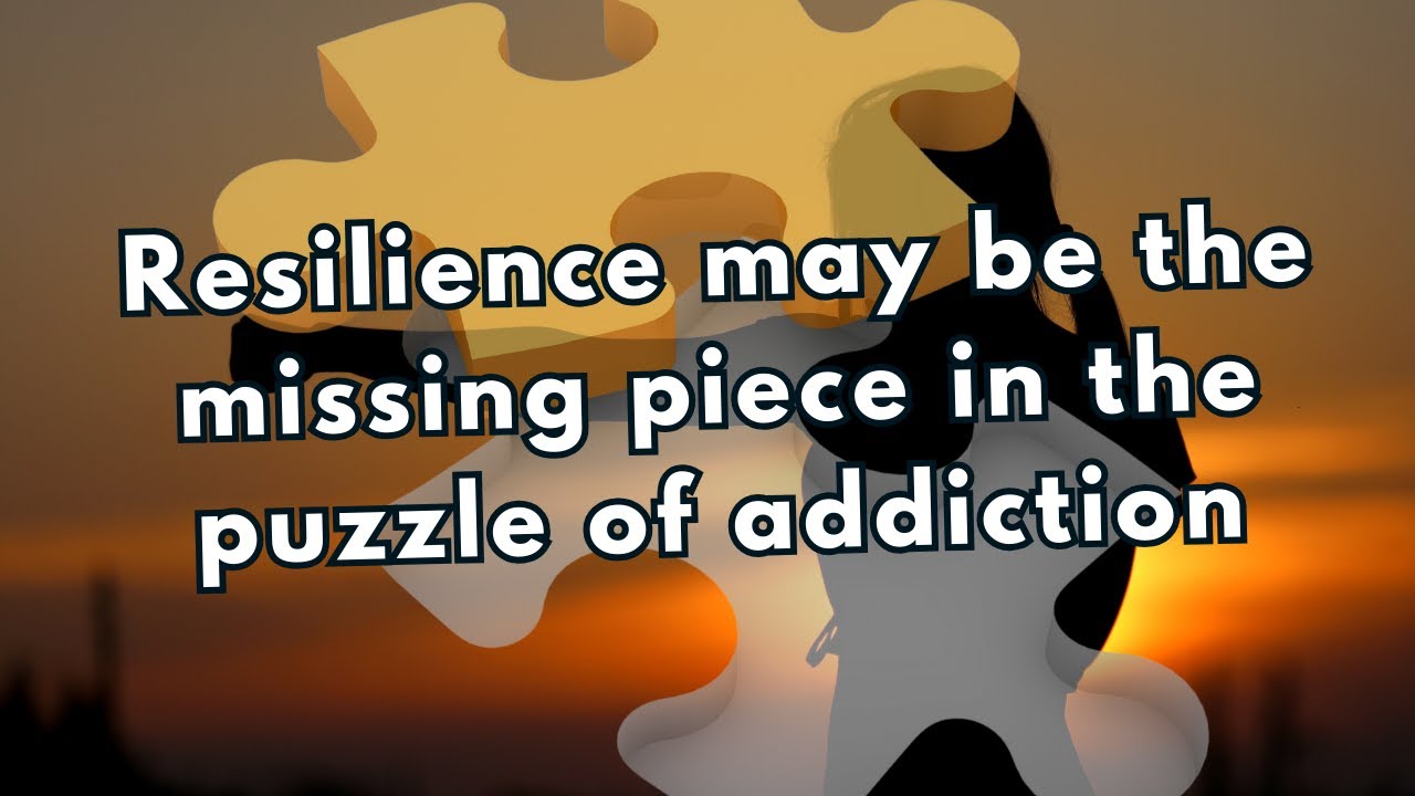 Resilience may be the missing piece in the puzzle of addiction - YouTube