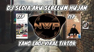 Dj Sedia Aku Sebelum Hujan Breakbeatdj Viral Tik Tok  Bass Terbaru 2025