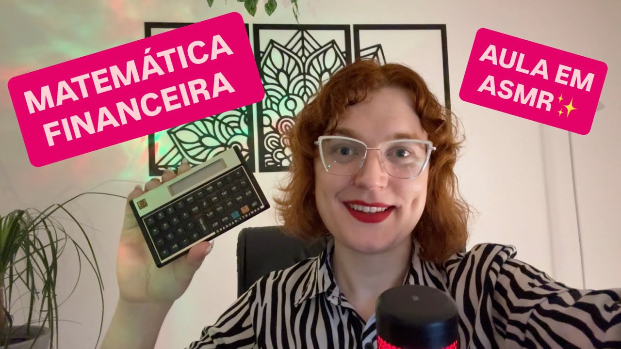ASMR Aula de Matemática Financeira | Conceitos | Juros Simples | Exercícios e Mais 💰📈📊