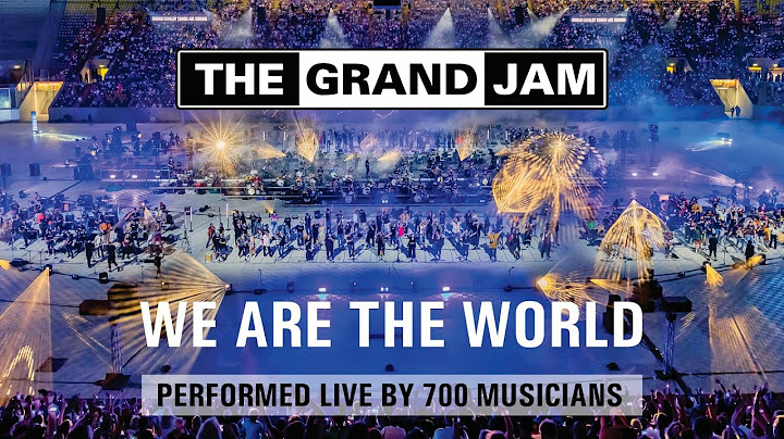 The Grand Jam ft. Felix Räuber - We are the world - USA for Africa