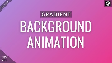 Create Animated Gradient Background using CSS | WordPress Tutorial for Beginners