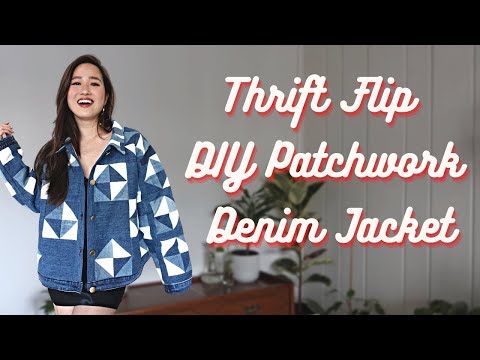 THRIFT FLIP | DIY Patchwork Denim Jacket From Scratch + GIVEAWAY ♥️