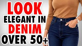 Over 50? Here’s How to Wear DENIM Like an ELEGANT Woman!