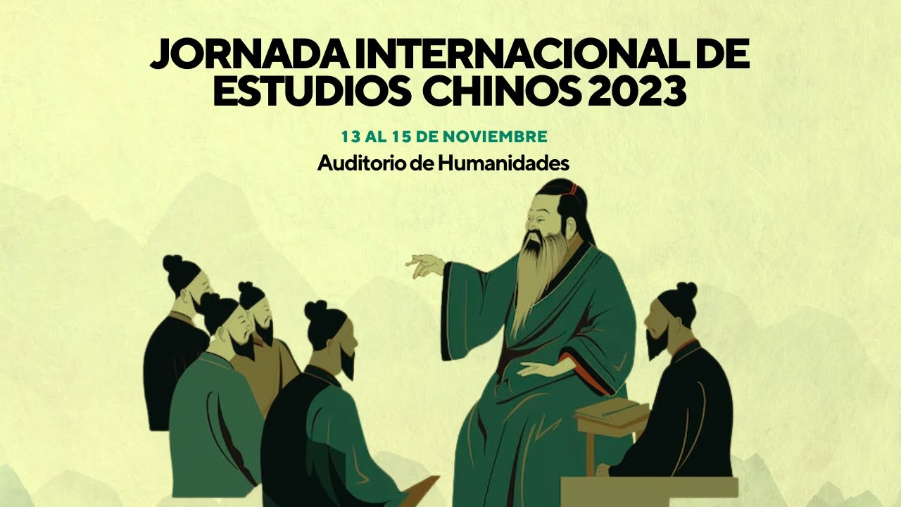 Jornada Internacional de Estudios Chinos 2023|Dia 1