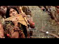 Leo Rojas ★ Best of Pan Flute ★ Leo Rojas Sus Exitos 2022   ► 1 Hour 1