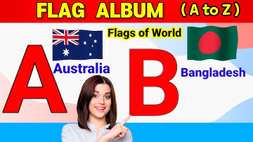 🚩💥   The Ultimate Flag Album Of  Every Country