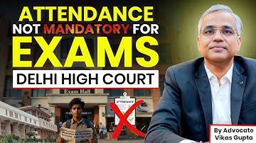 No More Mandatory Attendance for Law Students! Delhi HC’s Landmark Ruling | @LegalCommentary