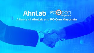 Alliance of AhnLab and PC-Com Mayorista