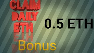 Claim Daily to Get 0.1 ETH