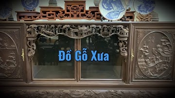Tủ Chè Lối Cổ Xưa - Nội Thất Phòng Khách Đẹp - Trường Kỷ Gỗ - Sập Gụ Tủ Chè Cổ - Nhà Gỗ Đẹp Cổ Xưa