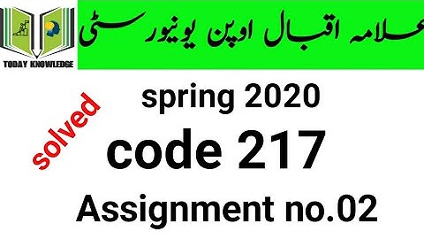solved Assignment spring 2020 || Assignment no.02 aiou code 217