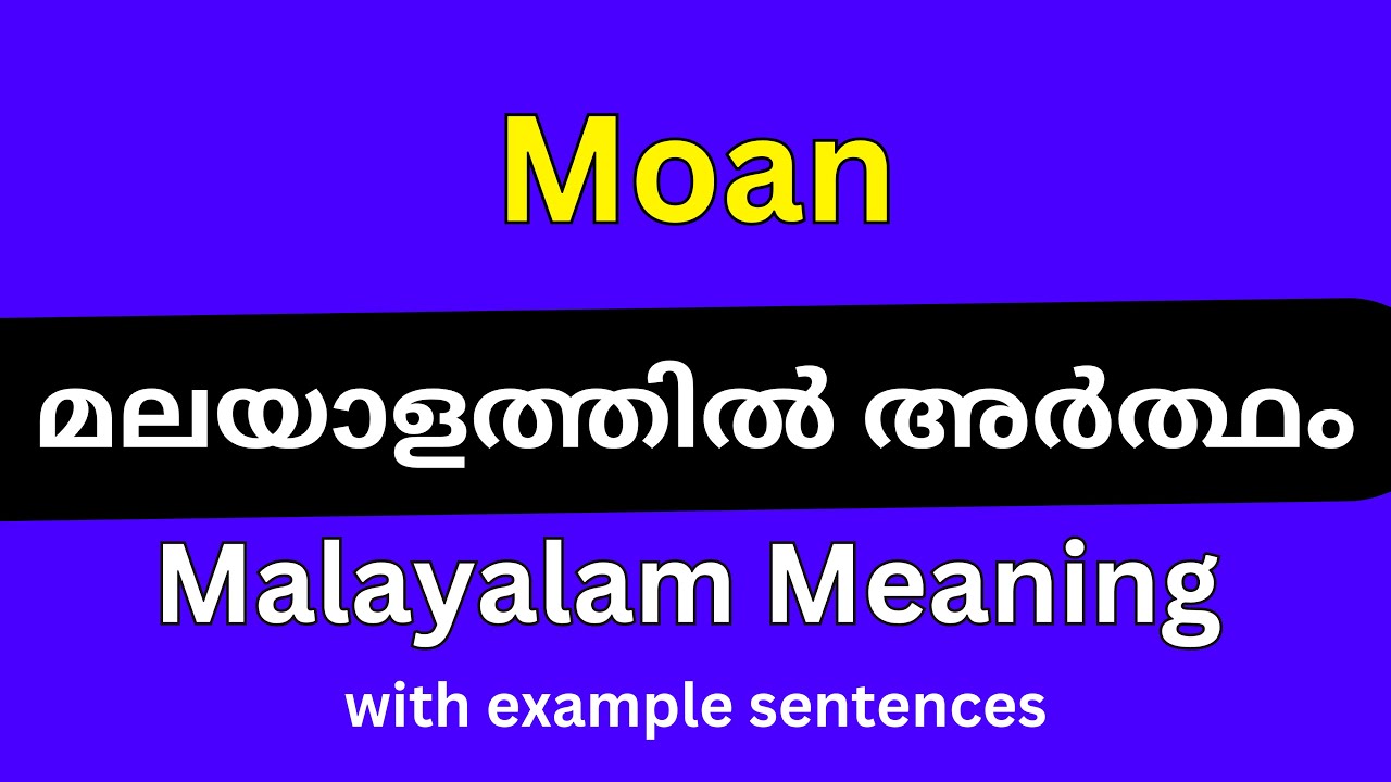 Moan Meaning In Malayalam Moan YouTube moaning-short-film-telugu-short-film-2019-latest-short-film