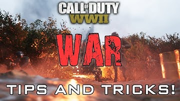 Call of Duty WW2 - WAR mode Tips and Tricks (Part 2)
