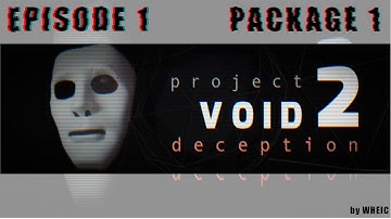 Project Void 2 Episode 1 Package 1 | Puzzle Guide | WheIC
