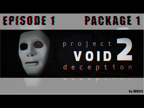 Project Void 2 Episode 1 Package 1 | Puzzle Guide | WheIC