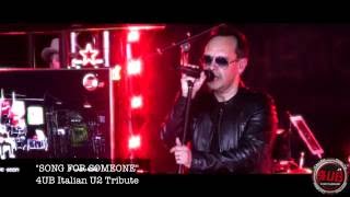 U2 "Song For Someone" Live 2016 | 4UB Italian U2 Tribute @RockOnTheRoad