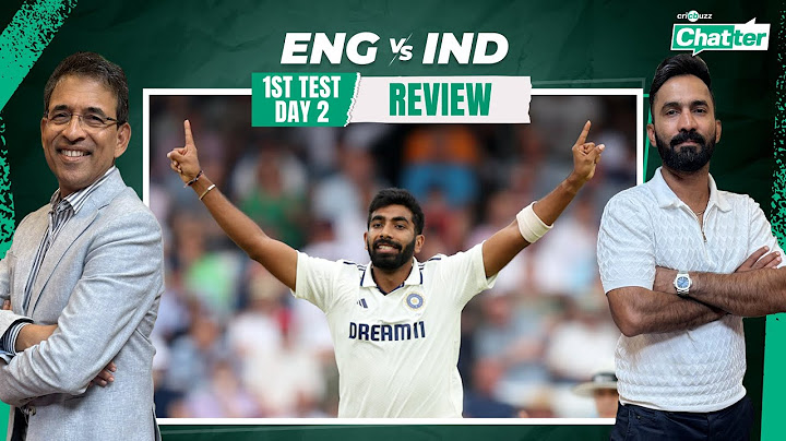 England vs India 1st Test Day 2 ft. Harsha Bhogle & Dinesh Karthik