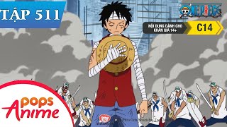 One Piece Tập 511 - Sự Trở Lại Không Ai Ngờ Tới! Luffy Đến Marineford! - Đảo Hải Tặc