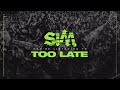 SiM – TOO LATE [Official Visualizer]