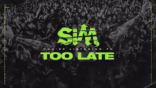 SiM – TOO LATE [Official Visualizer]