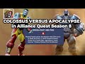 Colossus vs Apocalypse boss solo in Map 5 Alliance Quest Season 8 - MCOC