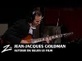 Capture de la vidéo Jean-Jacques Goldman - Michael Jones - Gildas Arzel - "Tobacco Road" -  Autour Du Blues... Le Film