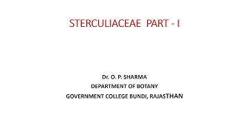 M.Sc. Botany sem. III Paper XIII Sterculiaceae Part I, By Dr. O.P. Sharma, Dept. of Botany, GC Bundi