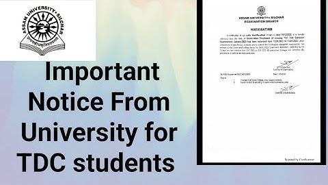 Assam University Silchar|| Important Notice from University for TDC Odd Semester students||