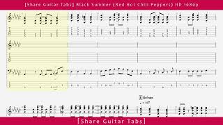 [Share Guitar Tabs] Black Summer (Red Hot Chili Peppers) HD 1080p