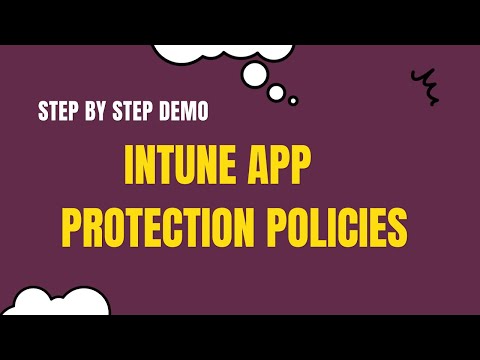 App Protection Policies in Microsoft Intune