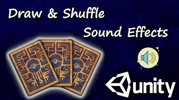 Unity Card Game: Draw & Shuffle Sound Effects C# #66