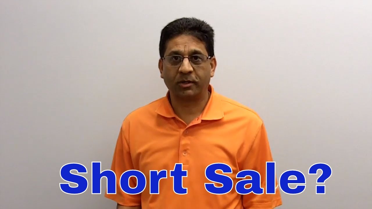 Short Sales Process  Process of short selling.  Mike Patel, Anaheim HIlls CA 92808